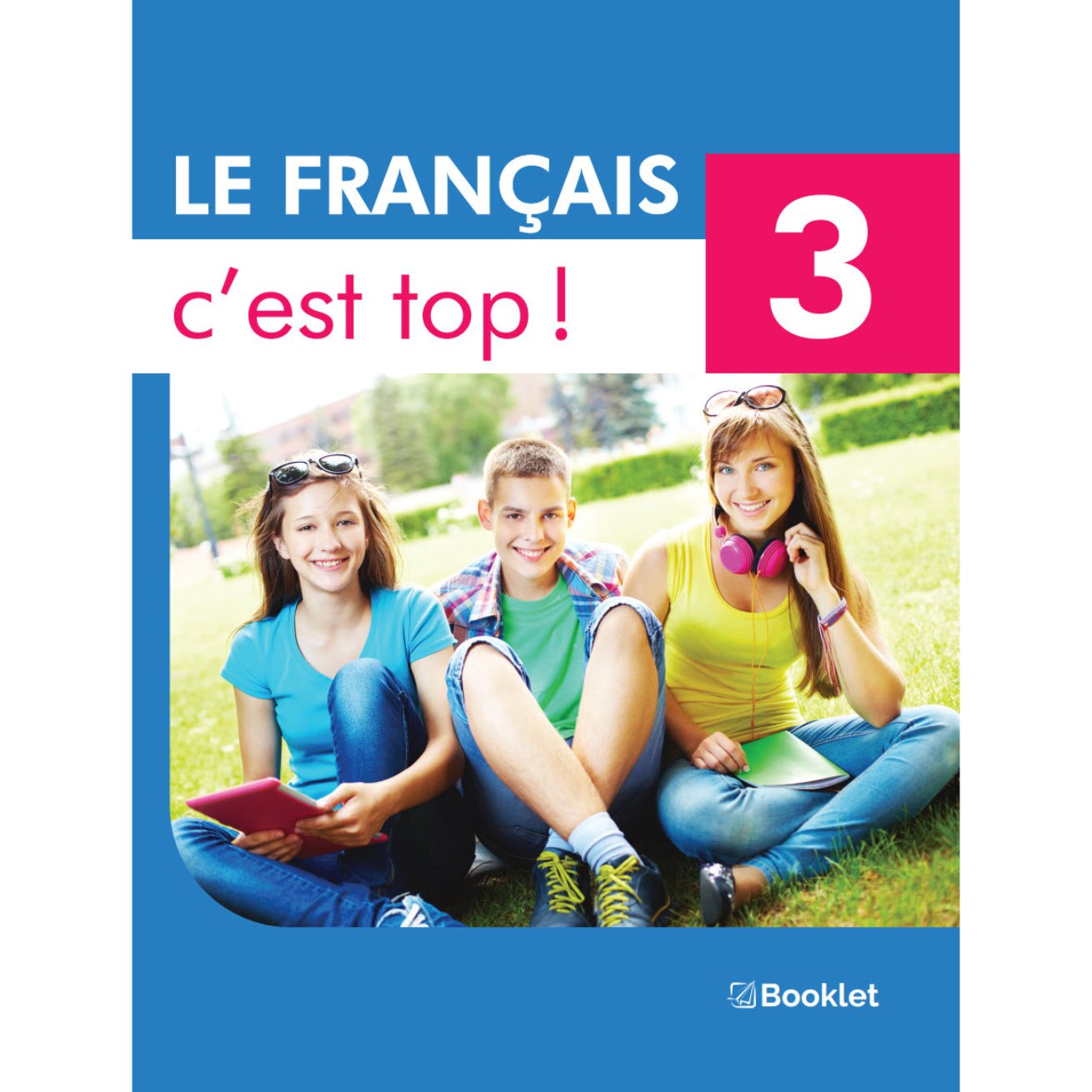 LE FRANÇAIS c’est top ! 3